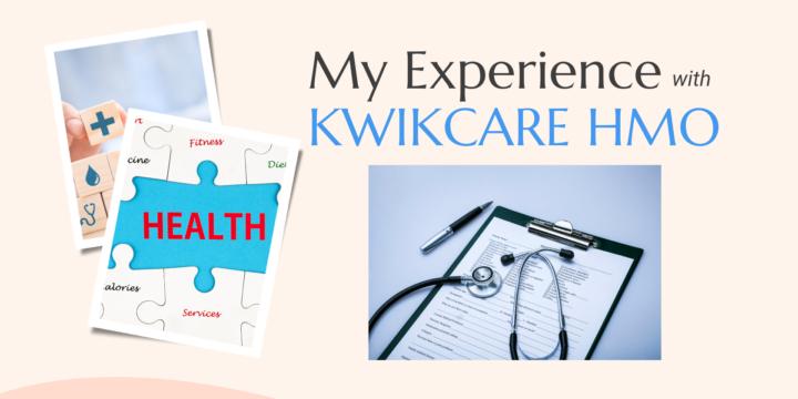 KwikCare HMO My Experience
